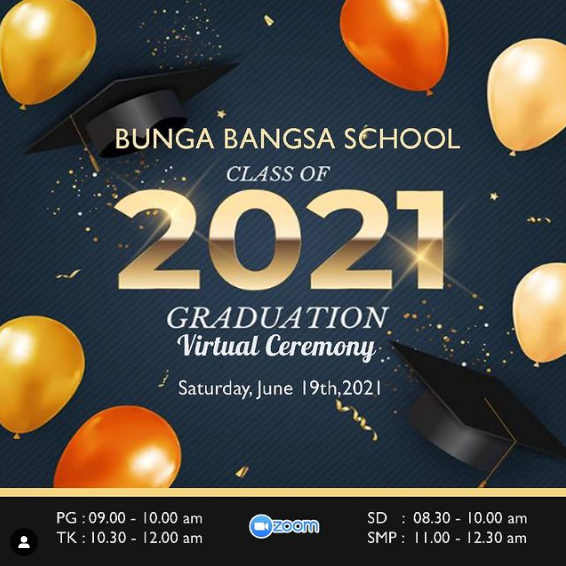 Bunga Bangsa Graduation Day 2021